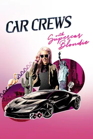 Car Crews with Supercar Blondie (LAS)