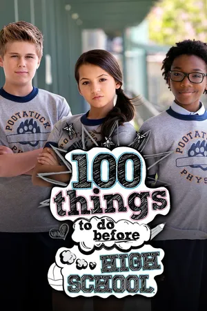 100 Things To Do Before High School CA