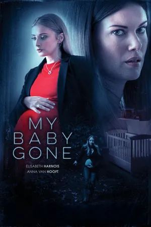 My Baby Gone (aka My Baby is Gone!)