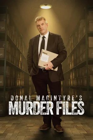 Donal MacIntyre's Murder Files