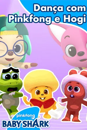 Dança com Pinkfong e Hogi