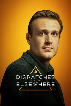 Dispatches From Elsewhere  (LAS)