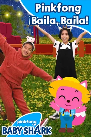Pinkfong ¡Baila, Baila!