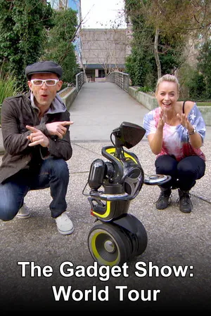 The Gadget Show World Tour