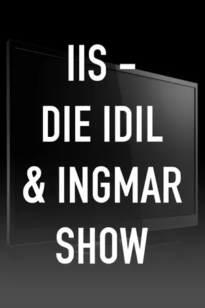 IIS - Der Idil & Ingmar Show DE