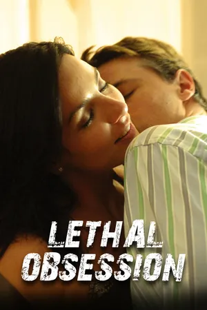 Lethal Obsession