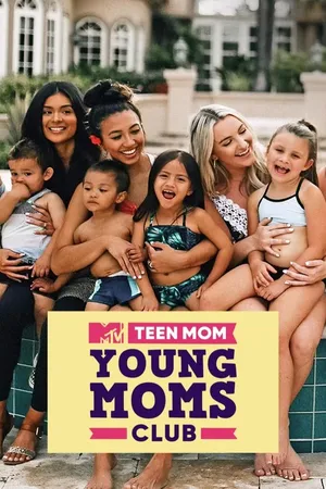 Teen Mom Young Moms Club