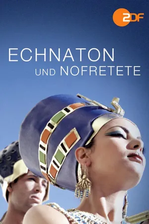 Echnaton und Nofretete