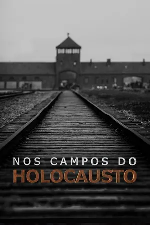 Nos Campos do Holocausto