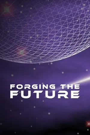 Forging the Future