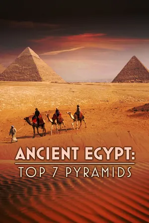 Ancient Egypt Top 7 Pyramids