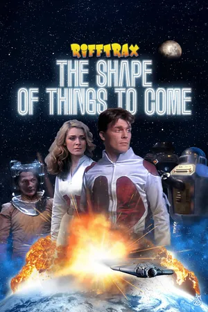 RiffTrax: The Shape of Things to Come