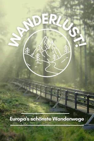 Wanderlust – Europas schönste Wanderwege