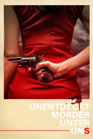 Unentdeckt – Mörder unter uns