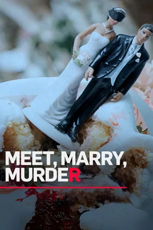 Meet, Marry, Murder