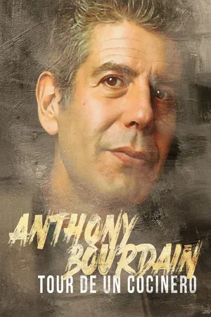 Anthony Bourdain: Tour de un cocinero