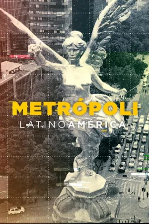 Metrópoli Latinoamericana