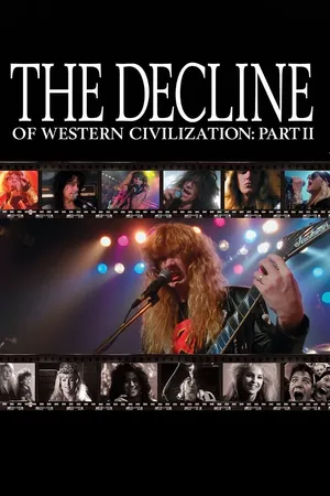 The Decline Of Western Civilization, Part II: The Metal Years [Broadcast Edit]