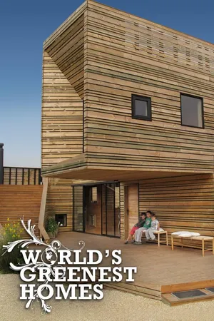 World's Greenest Homes