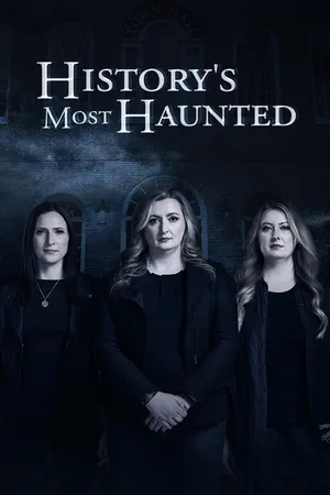 HISTORY'S MOST HAUNTED