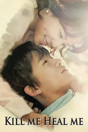 Kill Me, Heal Me