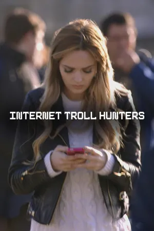 Internet Troll Hunters