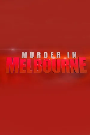Murder in Melbourne CA