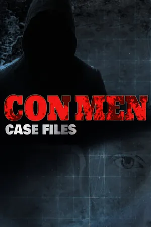 Conmen Case Files
