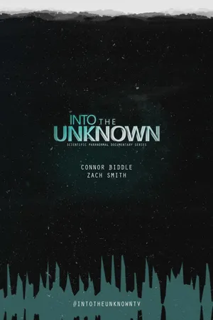 Into The Unknown