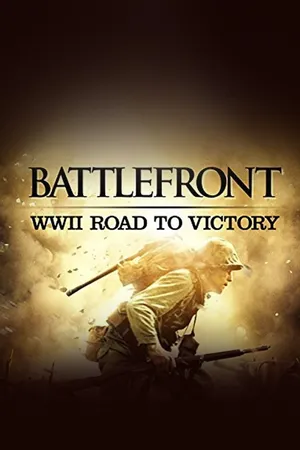 BATTLEFRONT: WWII ROAD TO VICTORY