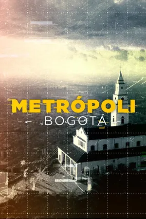 Metrópoli Bogotá
