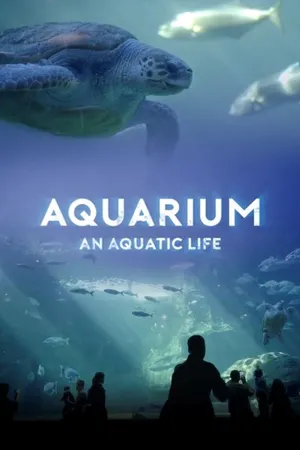 Aquarium: An Aquatic Life