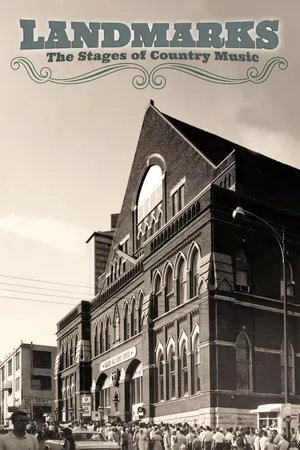 Landmarks: The Stages of Country Music
