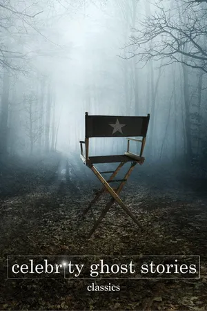 Celebrity Ghost Stories (Classics)