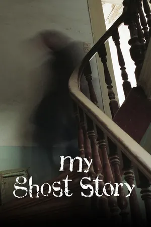 My Ghost Story