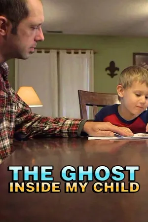 The Ghost Inside My Child