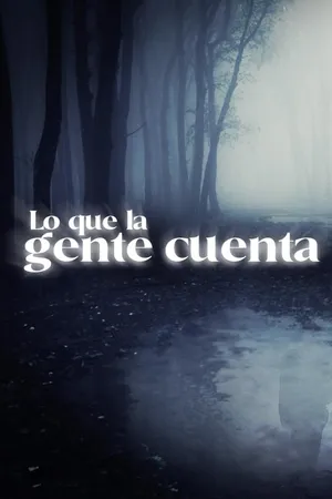 Lo Que La Gente Cuenta