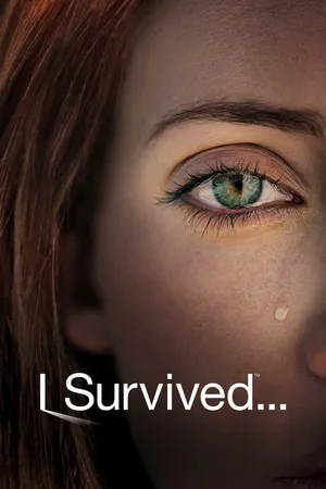 I Survived . . .
