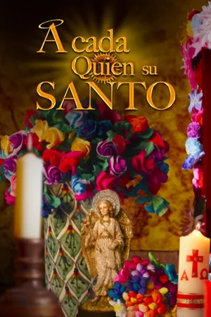 A Cada Quien su Santo