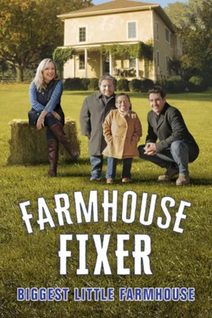 Farmhouse Fixer: Biggest Little Farmhouse