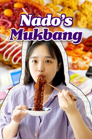 Nado's Mukbang