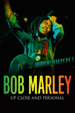 Bob Marley: Up Close and Personal CA