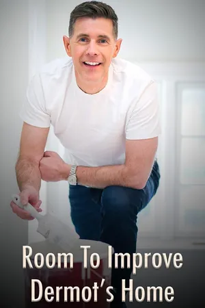 Room To Improve – Dermot's Home