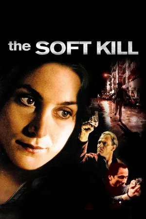 The Soft Kill