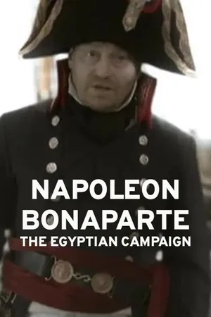 Napoleon Bonaparte The Egyptian Campaign
