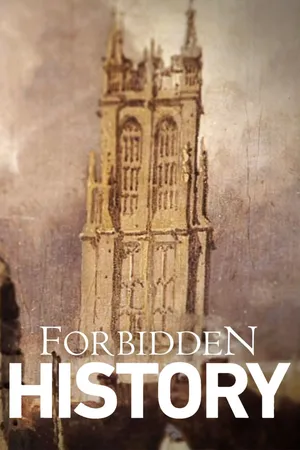 Forbidden History