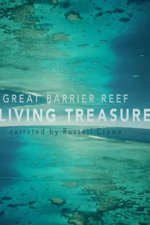 Great Barrier Reef: A Living Treasure
