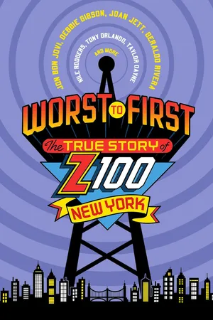 Worst To First: The True Story Of Z100 New York