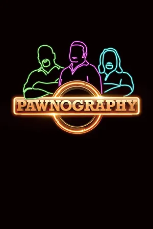 Pawnography