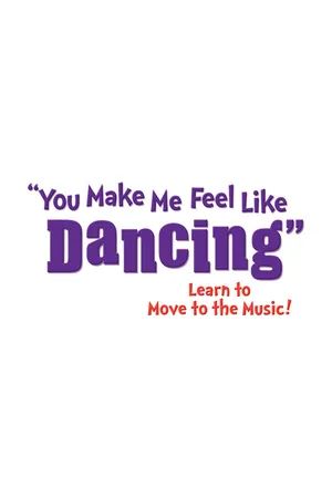 You Make Me Feel Like Dancing CA